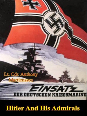 cover image of Hitler and His Admirals